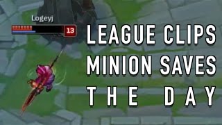 LEAGUE CLIPS | EP 1 (Minion saves the day)