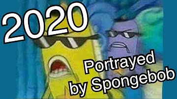 2020 Portrayed by Spongebob