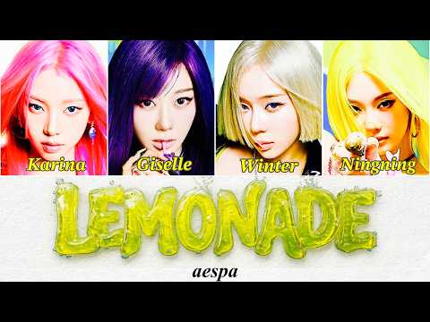 LEMONADE - aespa【カナルビ/直訳/パート分け/和訳/歌詞】