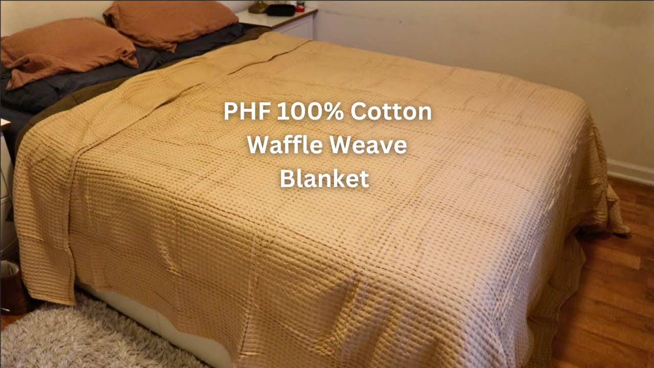 PHF | 100% Cotton Waffle Weave Blanket | Review