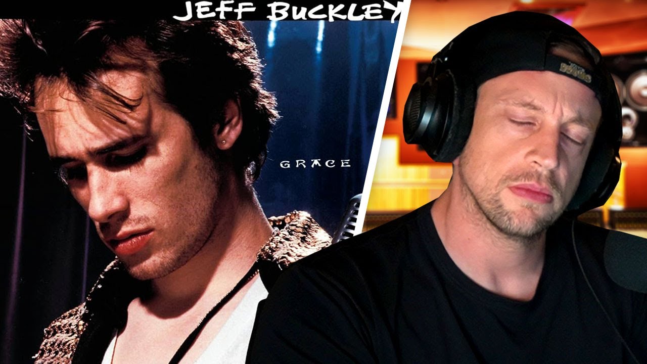 My First Time Hearing... Jeff Buckley - Grace