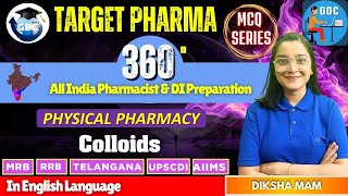 MCQ SERIES-Colloids (PHYSICAL PHARMACY) TARGET PHARMA 360 For-All Pharma Exam Pharmacy Target
