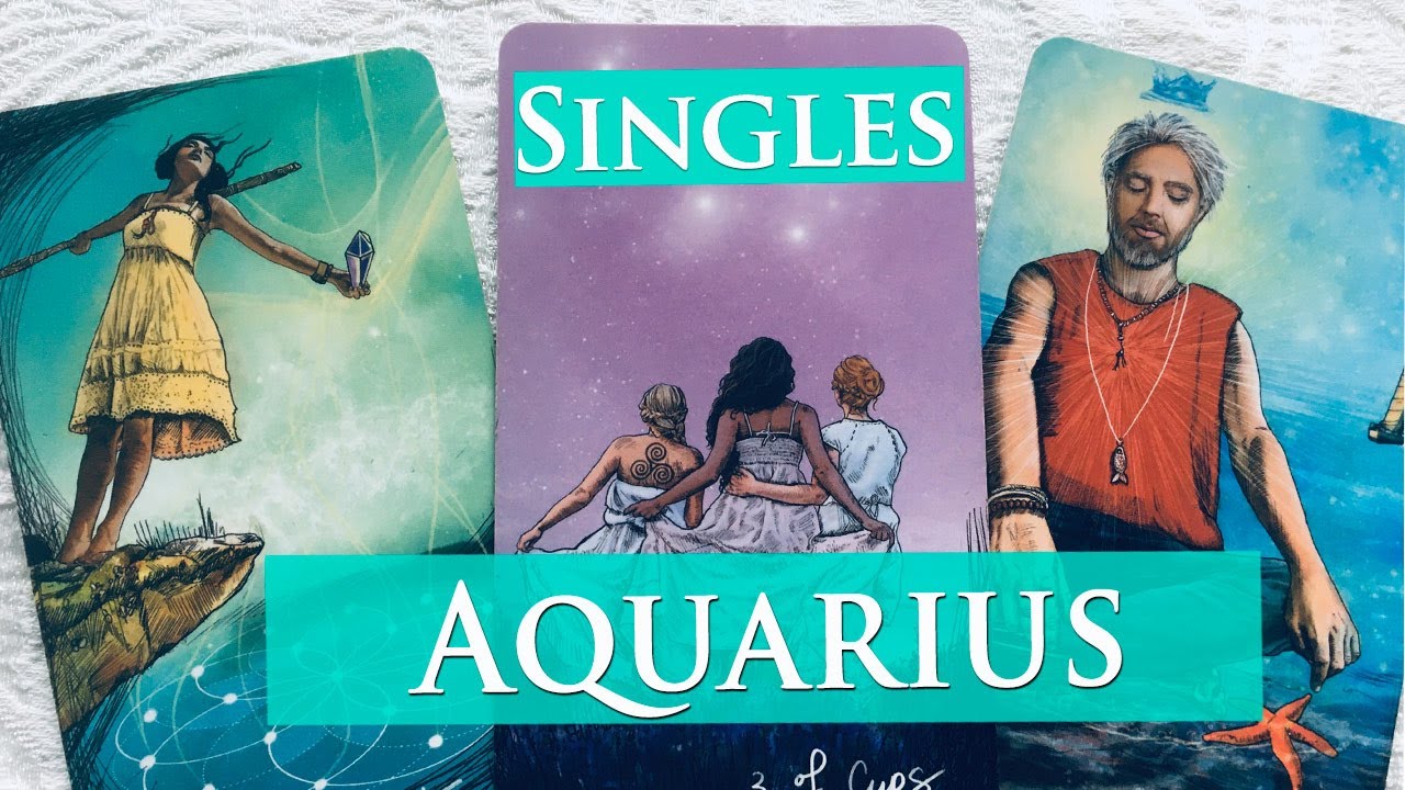 AQUARIUS SINGLES - Let go of the untrustworthy person. You have a soul mate on thier way.