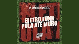 Eletro Funk Pula Até Muro