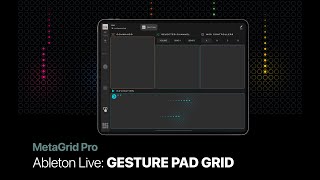 MetaGrid Pro: Ableton Live Gesture Pad Grid