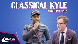 Poundz Explains Opp Thot To A Clical Music Expert Clical Kyle Capital Xtra
