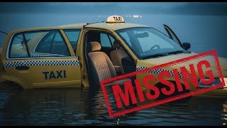 The Mysterious Disappearance of a Trusted Local Taxi Driver Revealed