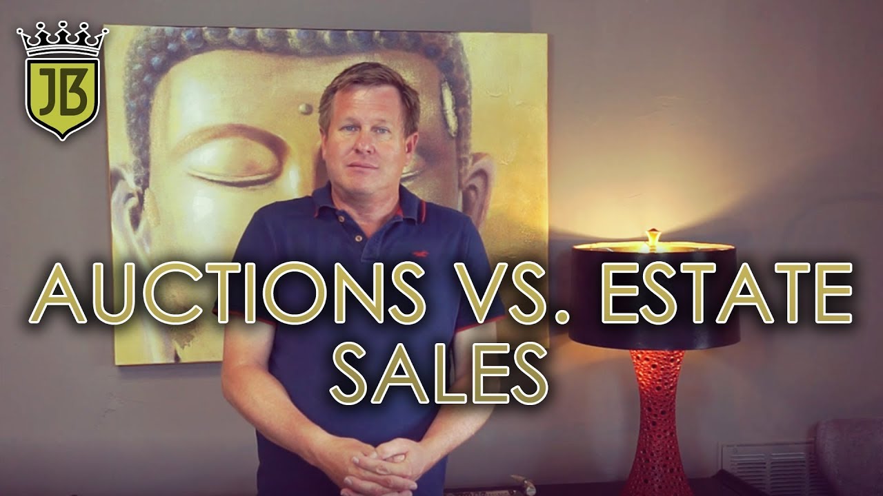 Auctions vs. Estate Sales James Bean Estate Sales YouTube