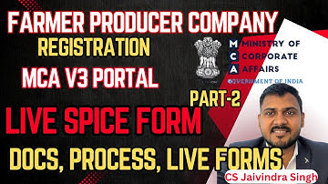 Registration of Farmer Producer Company Part-2I FPO Live Spice forms on MCA V3 Portal
