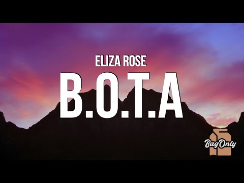 Eliza Rose - B.O.T.A. (Baddest Of Them All) (Lyrics)