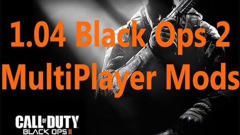 1.04 Black Ops 2 Multiplayer Mods // Inf. Ammo, Super Jump+Super Speed