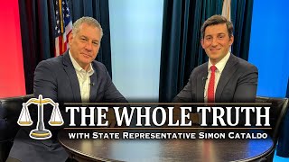 The Whole Truth: with State Rep Simon Cataldo - Episode 2