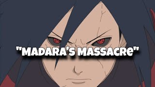 Madara's Massacre on the allied shinobi forces