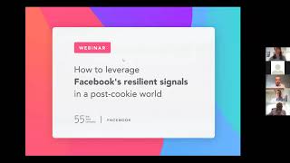 Webinar - How to leverage Facebook's resilient signals in a post-cookie world - by fifty-five