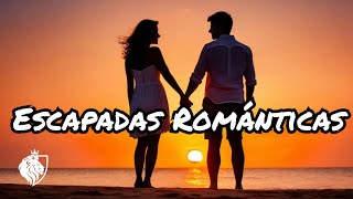 10 Escapadas Románticas Más Privadas