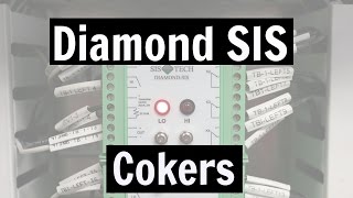 Diamond SIS applications for Cokers Switching and Deheading