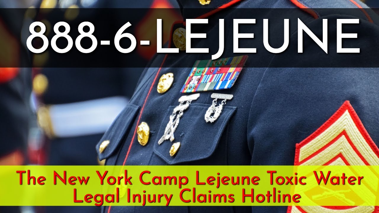 8886LEJEUNE The New York Camp Lejeune Toxic Water Legal Injury Claims