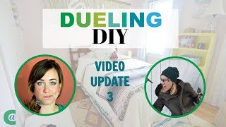 Dueling DIY Video Update 3