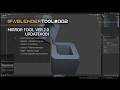 IIF//BlenderTools#002 - MirrorTool 2.0 - UPDATE - 001
