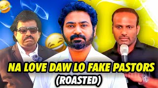 Telugu Fake Pastors Roast Na Love Daw Lo Fake Pastors Roasted By Nela Ticket Batch