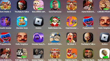Dark Riddle,BALLERIA CAPPUCINA,Roblox,Stumble Guys,Stealth Master,Save The House,Hello Neighbor