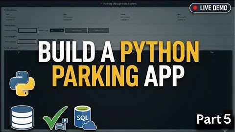 Build a Parking Management System in Python | Tkinter + SQL Full Project (Beginner to Advanced)
