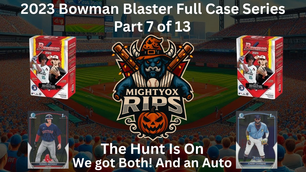 WE BAG BOTH THE SUBJECTS OF OUR HUNT -  2023 BOWMAN BLASTER FULL CASE SERIES