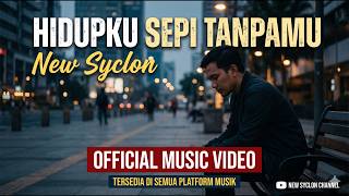 Download lagu New Syclon - Hidupku Sepi Tanpamu HQ Audio