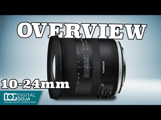 Tamron 10-24mm f/3.5-4.5 Di II VC HLD Lens | Overview - YouTube
