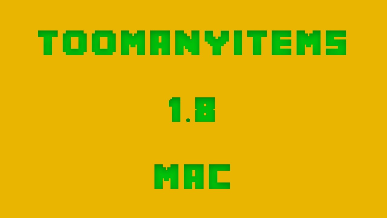 How to Install TooManyItems for Minecraft 1.8 [Mac]