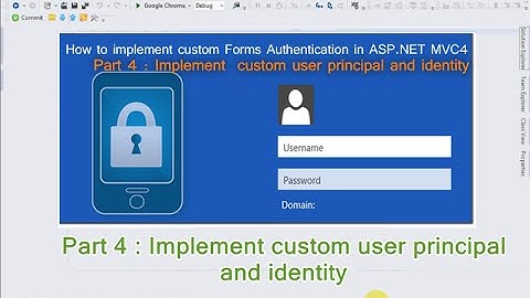 Part 4 - Custom Forms Authentication in ASP.NET MVC4