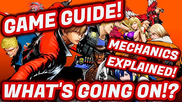 How to Understand Fatal Fury Gameplay! Combos, Buttons, Mechanics, & Meter Explained! - COTW!