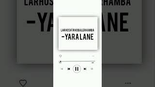 Larhosh'irhoba lerhamba - Yara Lane