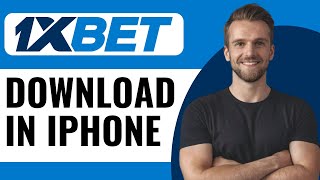 How To Download 1XBET App In IPhone - Full Guide (2025) screenshot 5