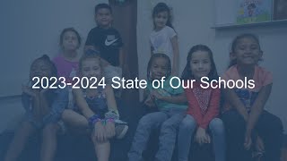 2023 - 2024 State of Our Schools