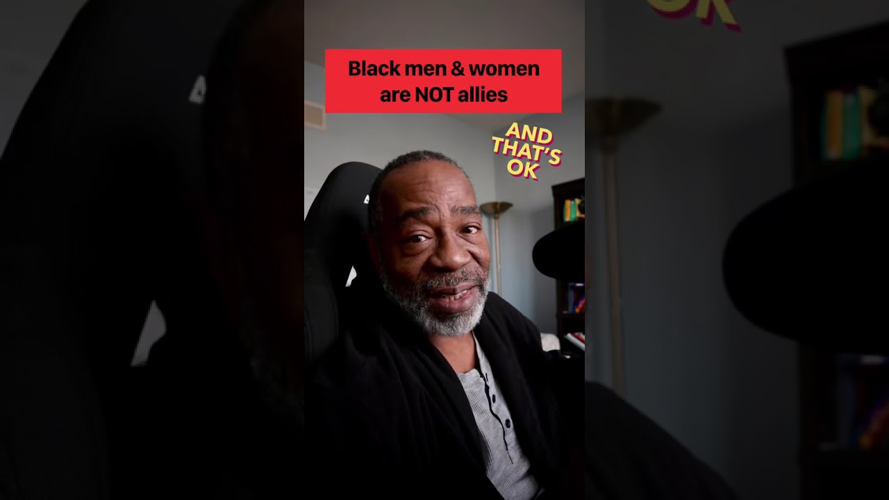 Black men and women are NOT allies 