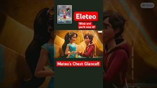 Mateo’s Chest Glance!! - Elena of Avalor #elenaofavalor #eleteo #blinkandyoumissit #chest #mateo