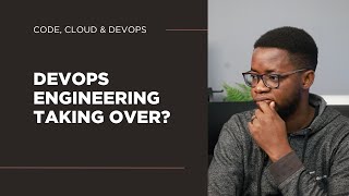 Will DevOps take over Cloud Engineering
