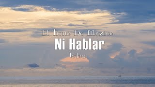 El Trono De México - Ni Hablar - letra