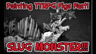 1 minute TTRPG - Painting a Slug Beast screenshot 2