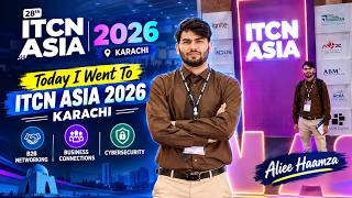 Today I Went To ITCN Asia 2026 Karachi | B2B Networking, Business Connections | Aliee Haamza screenshot 3