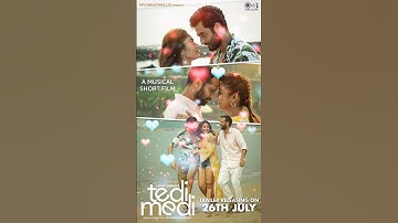"Tedi Medi"- Musical Short Film | Neil Bhoopalam, Aadil Khan, Sana Khan | Priyanka Banerjee