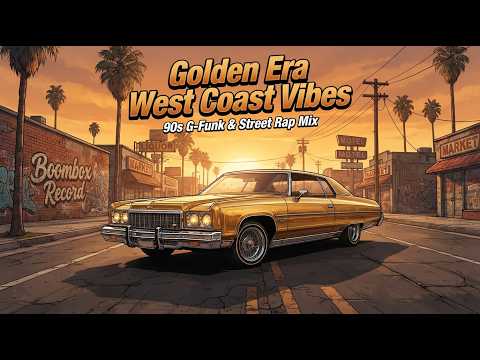 Golden Era West Coast Vibes 🔥 90s G Funk & Street Rap Mix - YouTube