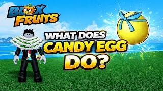 What Does Candy Egg Do In Blox Fruits How To Get & Use Candy Egg In Blox Fruits Roblox