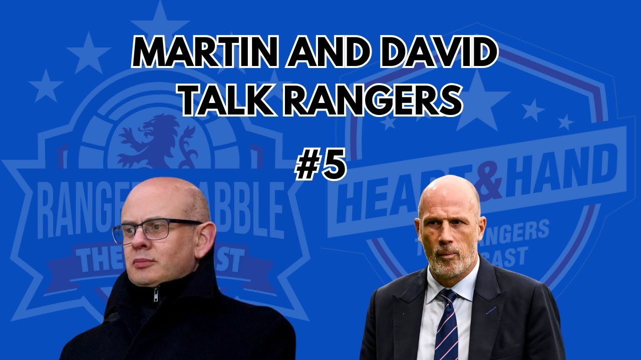 Why is Clement still Rangers Manager? | Martin and David talk Rangers ...