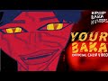 Ref:JS3ZPxUQY8o "your baka" | official chop video | kpop baka hunters | weebling animation