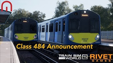 Train Sim World 2 - Class 484 announced!! - Rivet Games Island Line, Isle of Wight