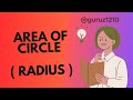 Area of Circle ( Radius ) | GuruZ