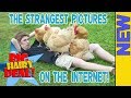 Strangest Pictures On The Internet