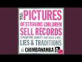 Chumbawamba - Pictures of Starving Children Sell Records